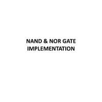 NAND, NOR Implementation  Digital System Design-BECE102L
