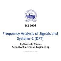 Frequency Analysis of Signals and  Systems-2 (DFT) Module 1 Digital Signal Processing -BECE301L