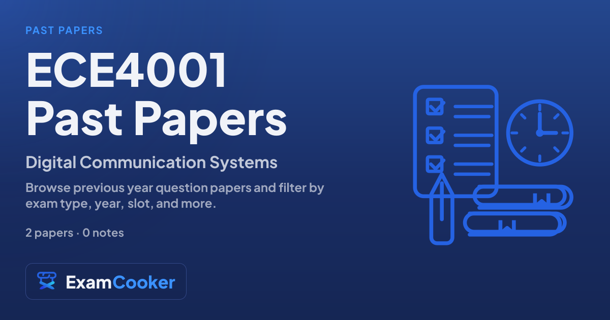 Digital Communication Systems (ECE4001) past papers | ExamCooker