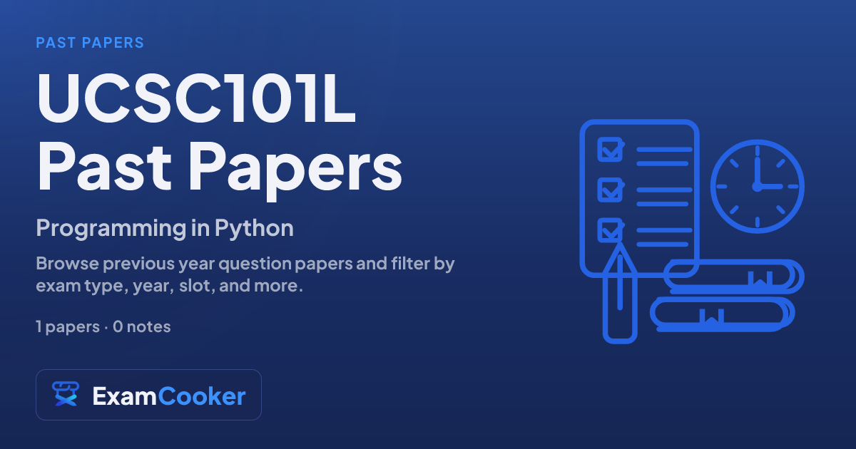 Programming in Python (UCSC101L) past papers | ExamCooker